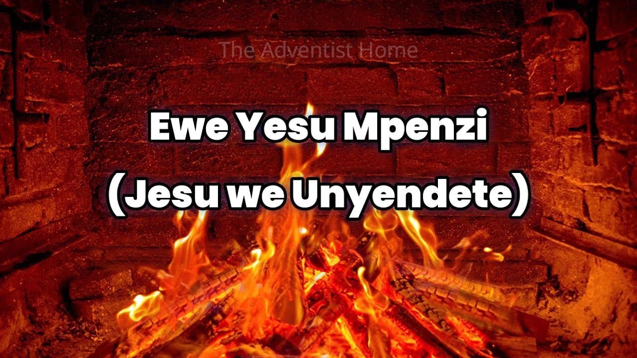 Ewe Yesu Mpenzi // Jesu we unyendete